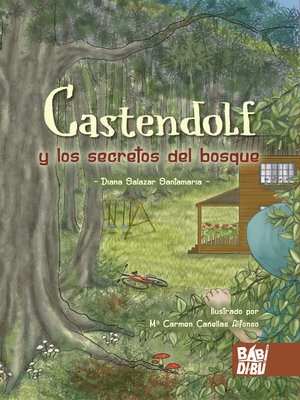 cover image of Castendolf y los secretos del bosque